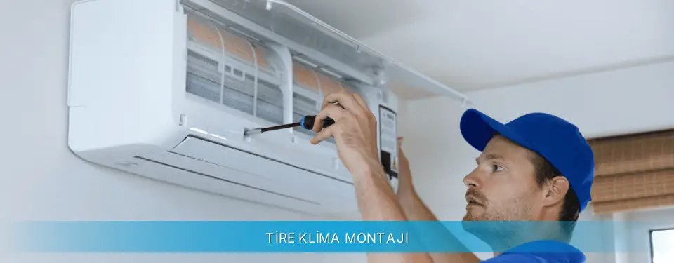 Tire İlçemi Daikin Klima Montajı