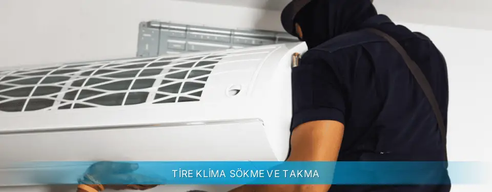 Tire İlçemi Daikin Klima Sökme ve Takma